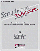 Symphonic Techniques for Band Alto Sax band method book cover